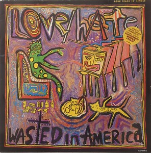 Love/Hate - Wasted In America