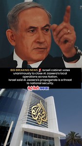 BIG BREAKING NEWS 🚨 Israeli cabinet votes unanimously to close Al Jazeera’s local operations across Nation. Israel said Al Jazeera's propaganda is a threat to national security. | Metro City Samachar