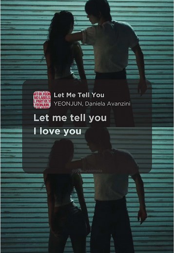 Let Me Tell You (feat. Daniela of KATSEYE) - YEONJUN (TXT) #YEONJUN #TXT #katseye #danielaavanzini #katseye_daniela #kpop #lyrics #lyricsedit #kpoplyrics #kpopedit #englishtranslation #연준 #NOLABELS_PART01 #투모로우바이투게더 #TOMORROW_X_TOGETHER #letmetellyou