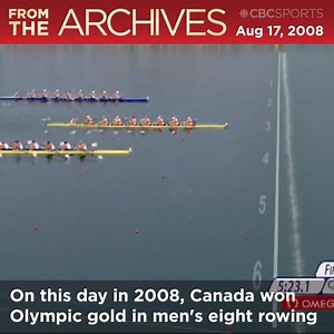 From the archives: In 2008, Canada won GOLD in men's eight rowing at the Beijing Olympics 🥇 | CBC Sports