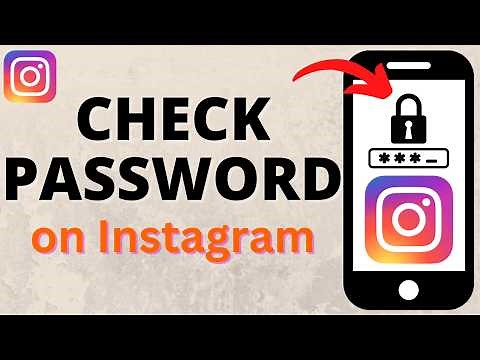 How to See Instagram Password - Check Password for Instagram