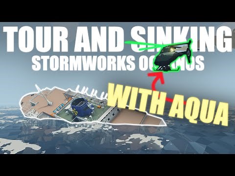 Tour and Sinking | Stormworks Oceanos | With Aqua