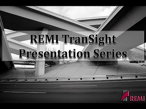 (Part 1) REMI TranSight Presentation Series: Exploring the Capabilities & Features of REMI TranSight