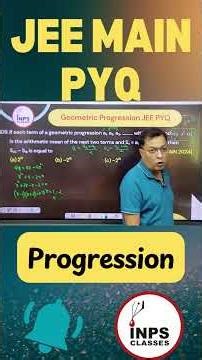 Progressions 🔥 JEE Main PYQ | AP-GP Trick in 60 Sec | Nitin Sir | INPS Classes