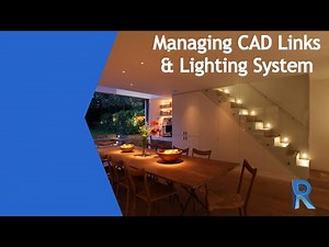 01- Managing CAD Link & Lighting Distribution