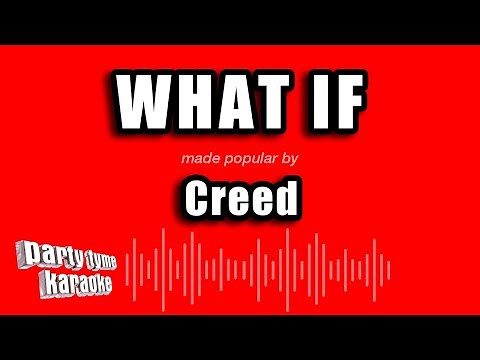Creed - What If (Karaoke Version)