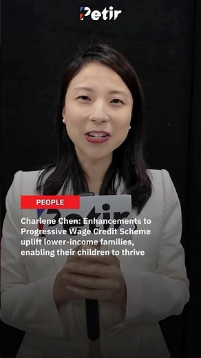 Charlene Chen: Enhancements to Progressive Wage Credit Scheme help uplift lower-income families