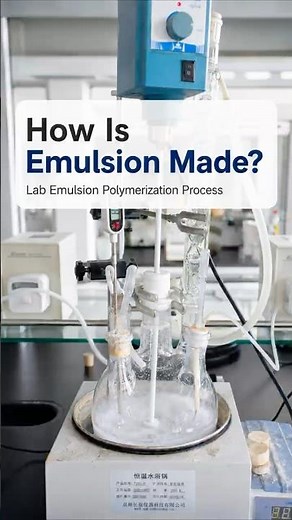 How Water-Based Polymer Emulsion Is Made in the Lab