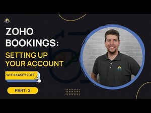 Zoho Bookings: Setting up your account [ Part 2 ]