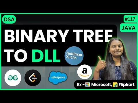 Binary Tree to DLL | Tree 🌳 | GFG | JAVA | DSA 🔥