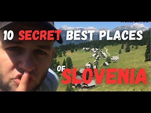10 SECRET Best Places of SLOVENIA