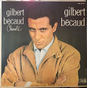 Gilbert Bécaud - Gilbert Bécaud Chante Gilbert Bécaud