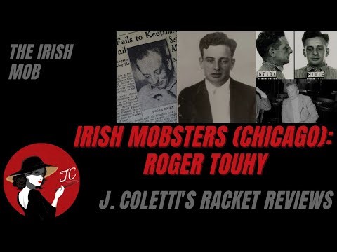 Episode 89: The Irish Mob (Chicago)- Roger Touhy