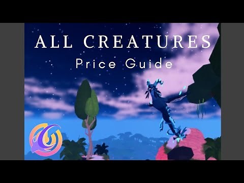 Ultimate Price Guide! (May 2022) (OUTDATED) | #creaturesofsonaria