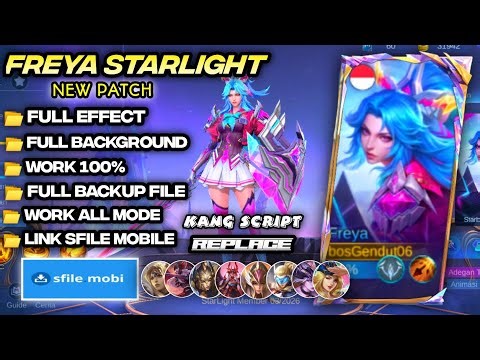 UPDATE Script Skin Freya Starlight - Starborn Resolve No Password | Full Effect Voice | NEW