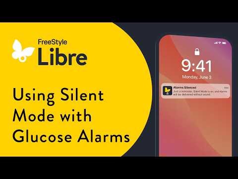 How To Customize Alarms(†) and Use Silent Mode(II) in the Libre App(*)