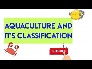 Aquaculture and its classification | Exam oriented