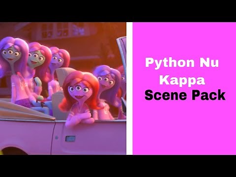 Python Nu Kappa (Monster University) Scene pack