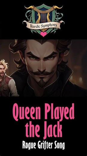 🎲🍷💋♠️ Queen Played the Jack – The Rogue Grifter Song ♦️ #dnd #Bardcore #TavernSong #CowboySaloon