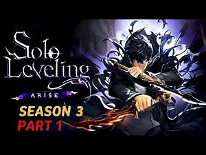SOLO LEVELING SEASON 3 ☠️ PART 1 EXPLAIN BY RW
