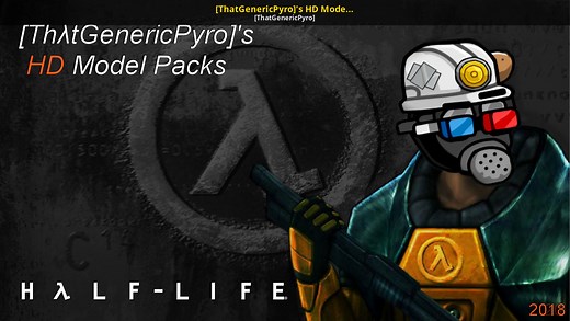 [ThatGenericPyro]'s HD Model Pack (HL1) Mod for Half-Life | HL Mods