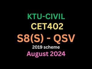 KTU Civil Solved QP|KTU CET402 2019 schemeIKTU S8 QSV 2019 schemeI CET 402 QSVsupplyQP solvedIPart B