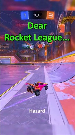 Dear Rocket League