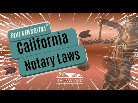 New California Notary Law Changes? What AB 1597 Means