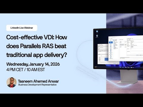 Cost-effective VDI: How does Parallels RAS beat traditional app delivery?