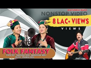 Folk Fantasy | Samiksha Negi - Sadhika Negi - Prabhu Negi | New Pahari Song 2022 | Beatsindia