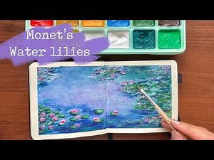 How to paint like Claude Monet but with gouache | Water Lilies | step by step tutorial.