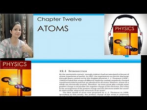 Class 12 Chapter 12 Atoms | Class 12 physics audiobook | NCERT Physics Audiobook