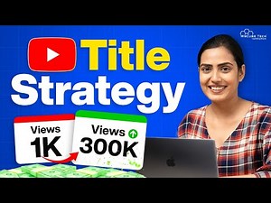 How to Write Perfect YouTube Video Titles & Get More Views | YouTube Title Strategy 🔥