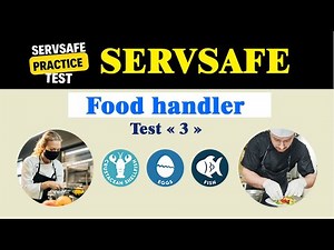2025 ServSafe Food Handler Test Part 3 - servsafe food handler practice test