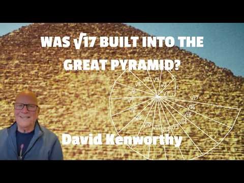 The Great Pyramid and the Spiral of Theodorus, with David Kenworthy