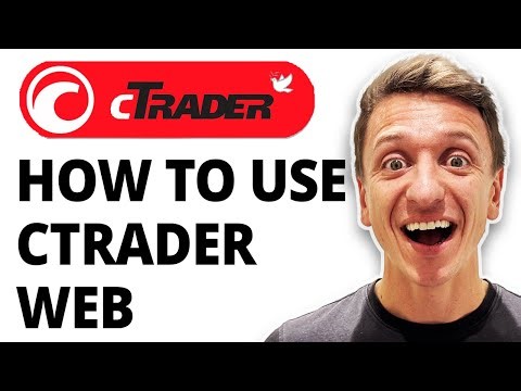 How To Use Ctrader Web [2026 Guide]