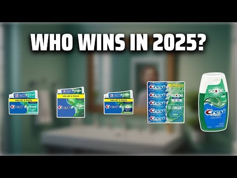 The Top 5 Best Crest Toothpaste Scope in 2025 - Must Watch Before Buying!