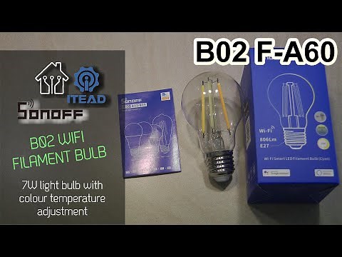 New wifi bulb range from Sonoff: 7W filament LED bulb