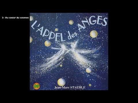 Jean-Marc Staehle : L 'Appel des Anges (album complet)