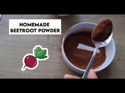 How To Make Beetroot Powder At Home (Beet Powder) - Benefits of Beetroot Powder