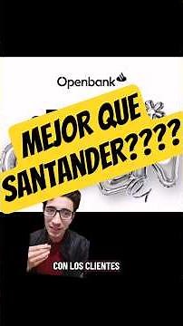 OpenBank será mejor que Santander? 🤔 #innovacionfinanciera #educacionfinanciera #santander #openbank