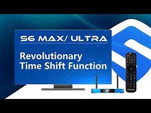 SuperBox S6 Max/Ultra Release Revolutionary Time Shift Function
