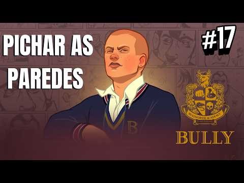 BULL : #17 - A missão de PICHAR AS PAREDES