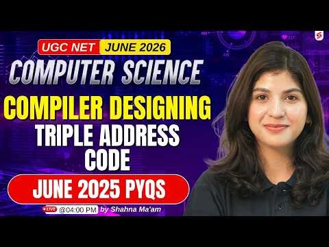 UGC NET Computer Science | Compiler Designing | UGC NET Paper 2 Computer Science By Shahna