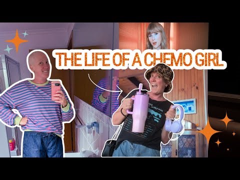 CHEMO DIARIES Ep. 5 | the life of a chemo girl