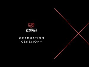 Hobart Graduations, Thursday 19th December, 10am