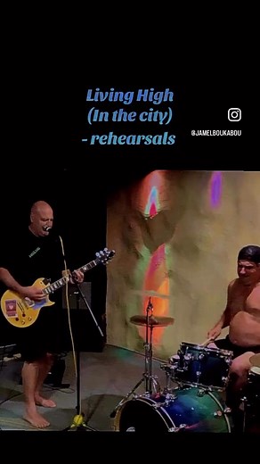 Living High (In the city) - rehearsals with the powerful Paul Barker | Jamel Boukabou