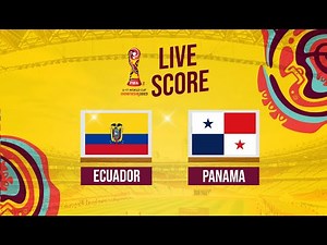 🔴LIVE SCORE : ECUADOR VS PANAMA | FIFA World Cup U-17 INDONESIA