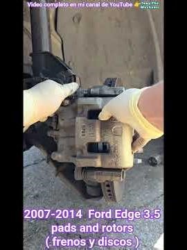 2007-2014 Ford Edge #frenos #pastillas #balatas#discos #rotors #mechanic#automobile#fyp #shorts#diy