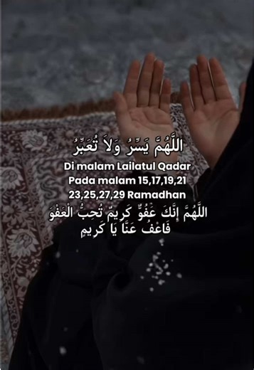 Mari berburu malam Lailatul Qadar ✨ #ramadhan #lailatulqadar #doalailatulqadar #selfreminder